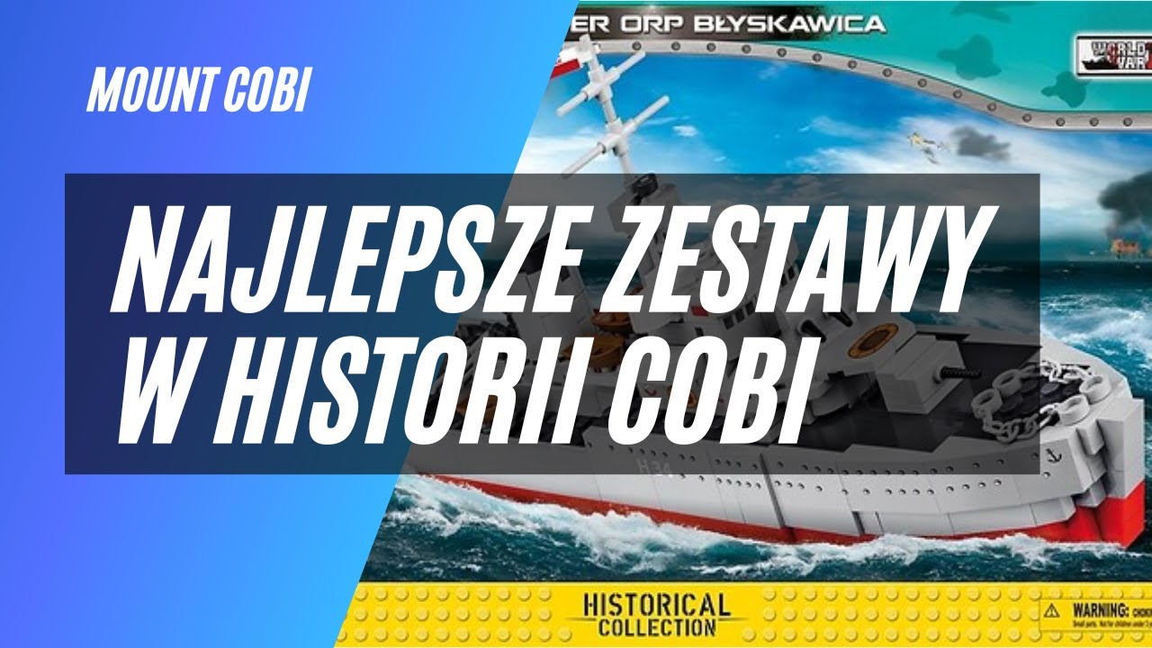 NAJLEPSZE ZESTAWY W HISTORII COBI