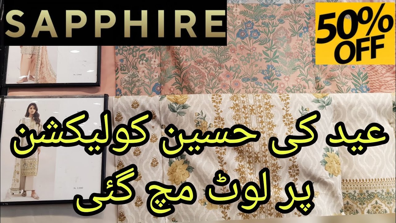 Sapphire Unstitch Eid And Summer Collection New Arrival Upto 50% Off | March 2026