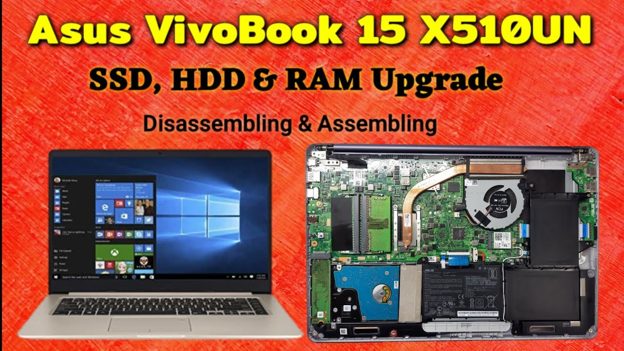 Asus VivoBook 15 X510UN | HDD, SSD And RAM Upgrade | Heating Issues | Disassembling & Assembling