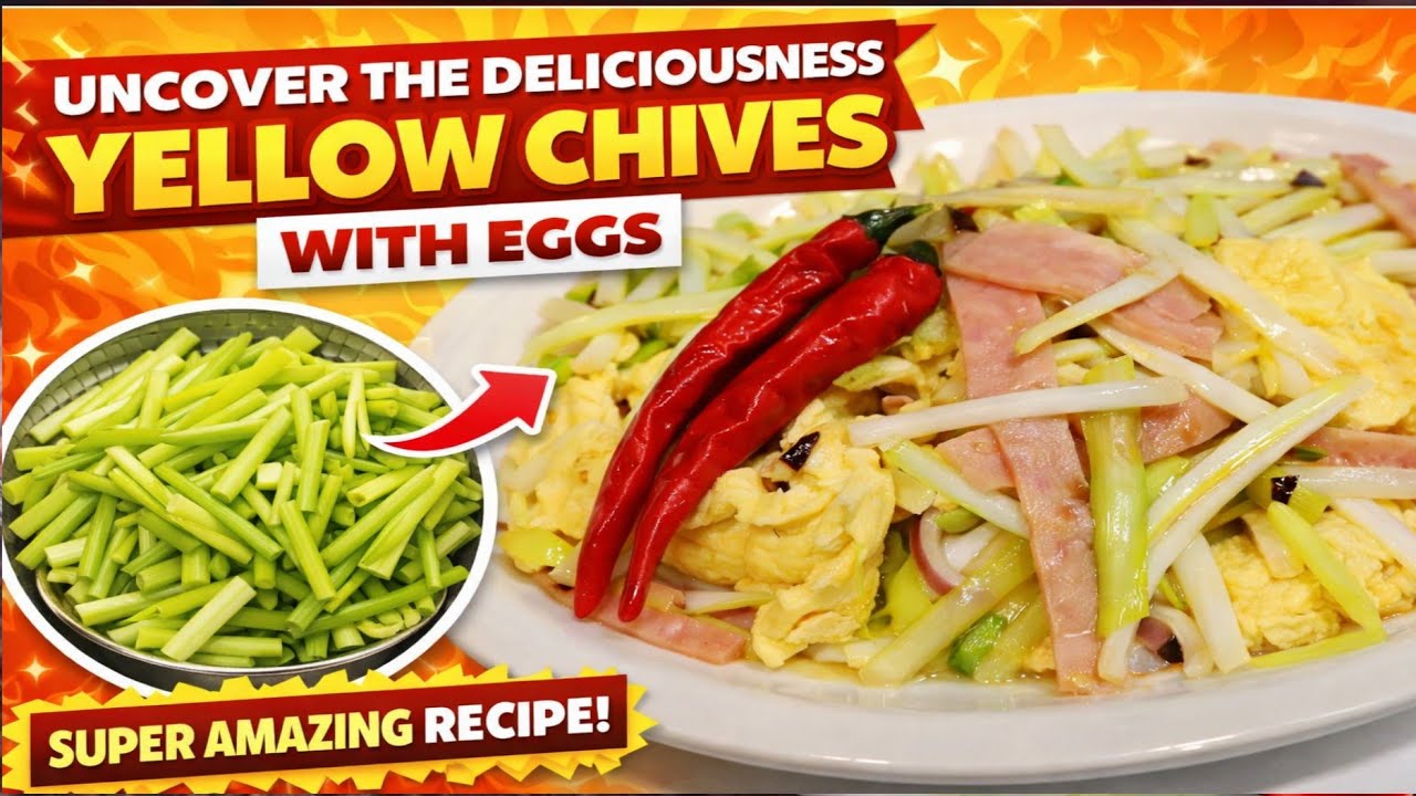 UNCOVER THE DELICIOUSNESS OF THIS  YELLOW CHIVES WITH EGGS