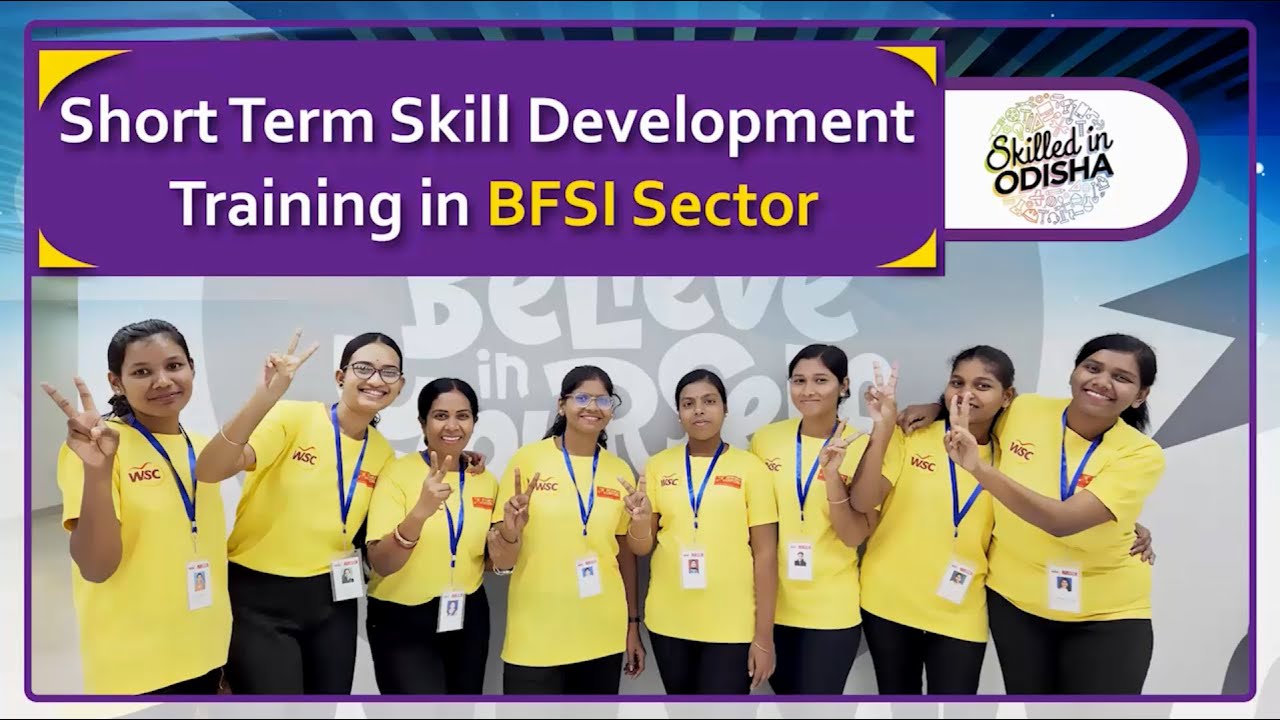 Short Term Skill Development Training in BFSI Sector for Odisha Women