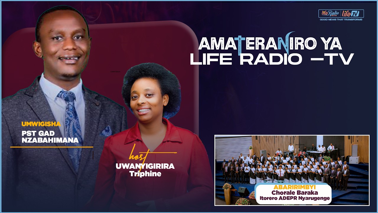 AMATERANIRO YA LIFE RADIO-TV KU WA 18.03.2026 HAMWE NA  Baraka choir ADEPR Nyarugenge