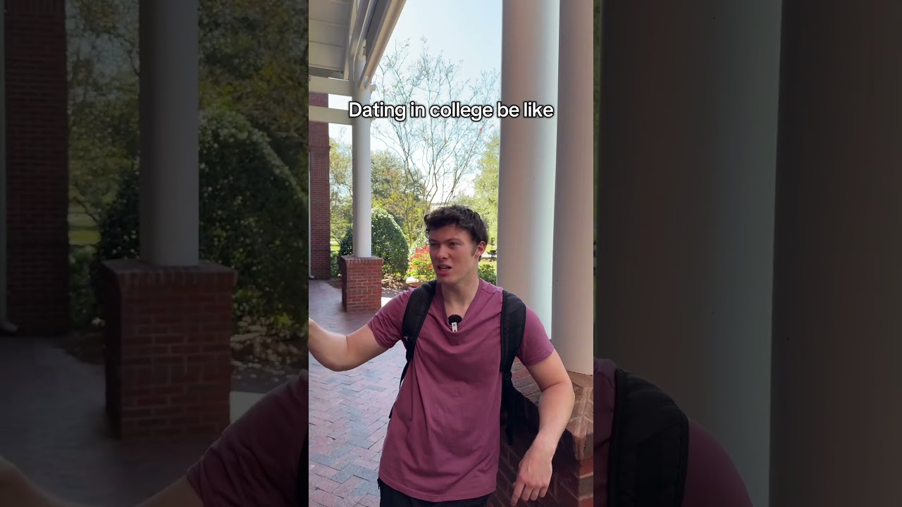 Dating In college be like