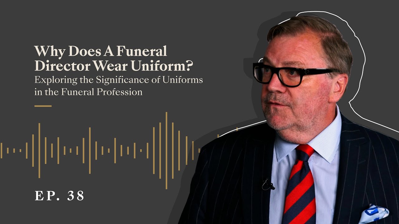 38. Why Does A Funeral Director Wear Uniform?
