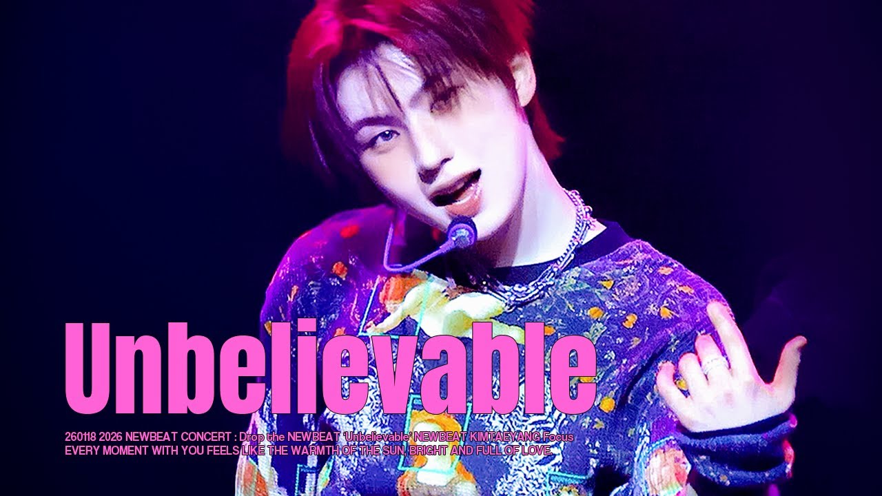 260118 Drop the NEWBEAT Unbelievable TAEYANG FOCUS