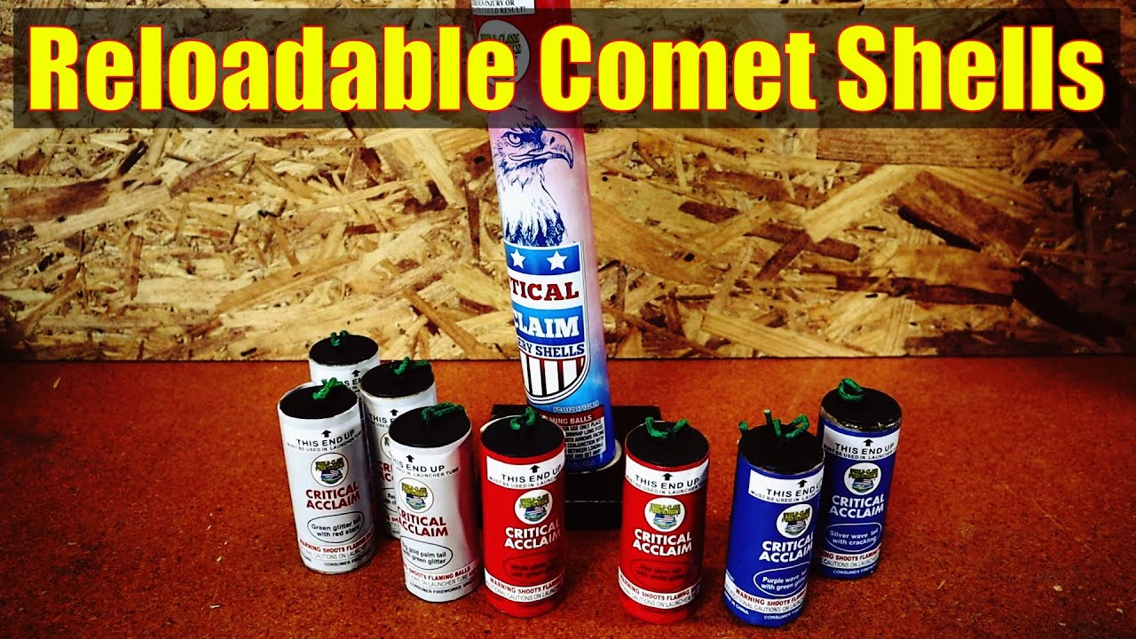 Critical Acclaim (Reloadable Comet/Mine Shells)!
