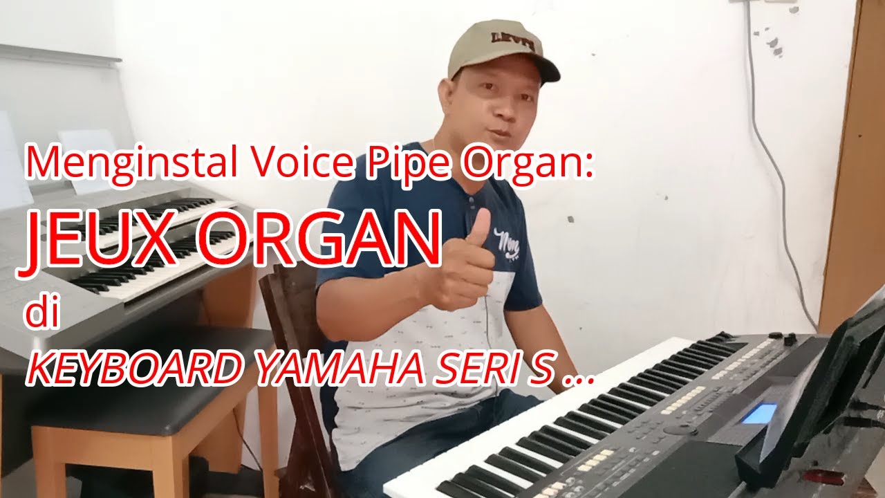Menginstal Voice Pipe Organ di Keyboard PSR S ...