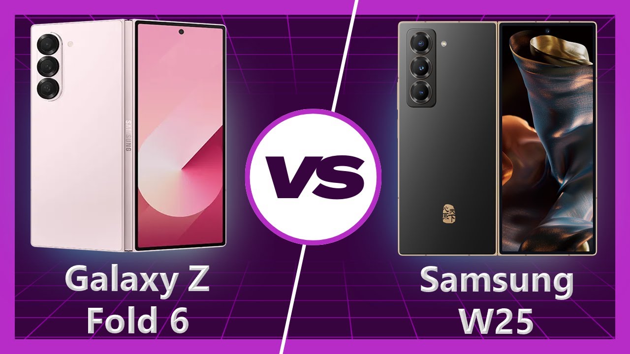 Samsung W25 vs Samsung Z Fold 6 Detailed Comparison
