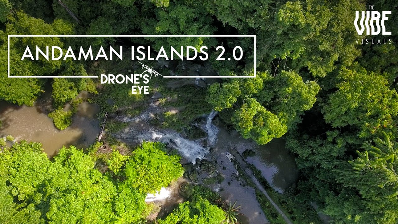 Andaman Islands 2.0 | Drones Eye | TheVibe