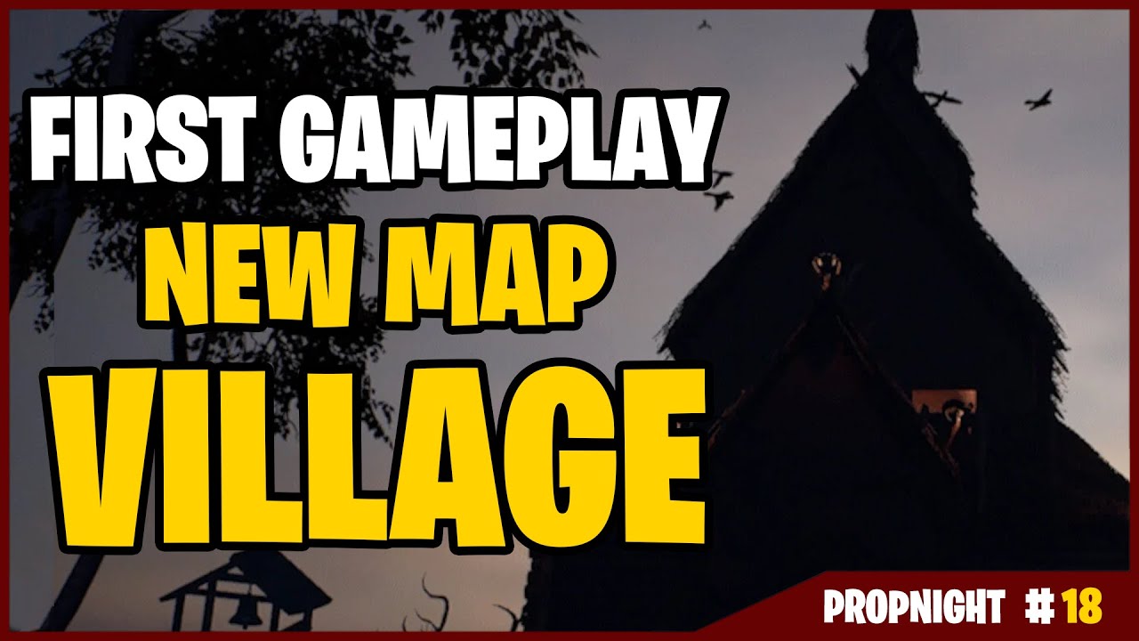 Propnight New Map Gameplay #18 - NEW MAP Village - Mable Full gameplay No commentary