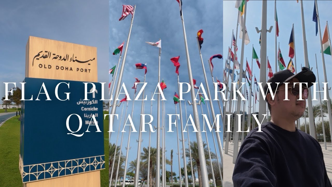 Flag Plaza park with Family | Doha, Qatar | 06 February 2026