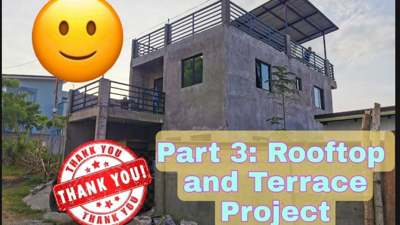 Part 3: Rooftop and Terrace Grills and Bubong Project