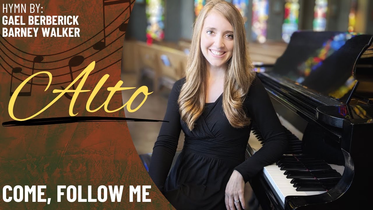 Come, Follow Me (Alto)