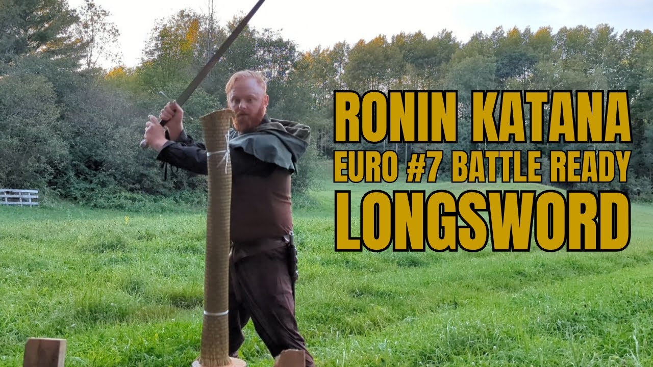 Ronin Katana #7 Euro Longsword - Review & Testing