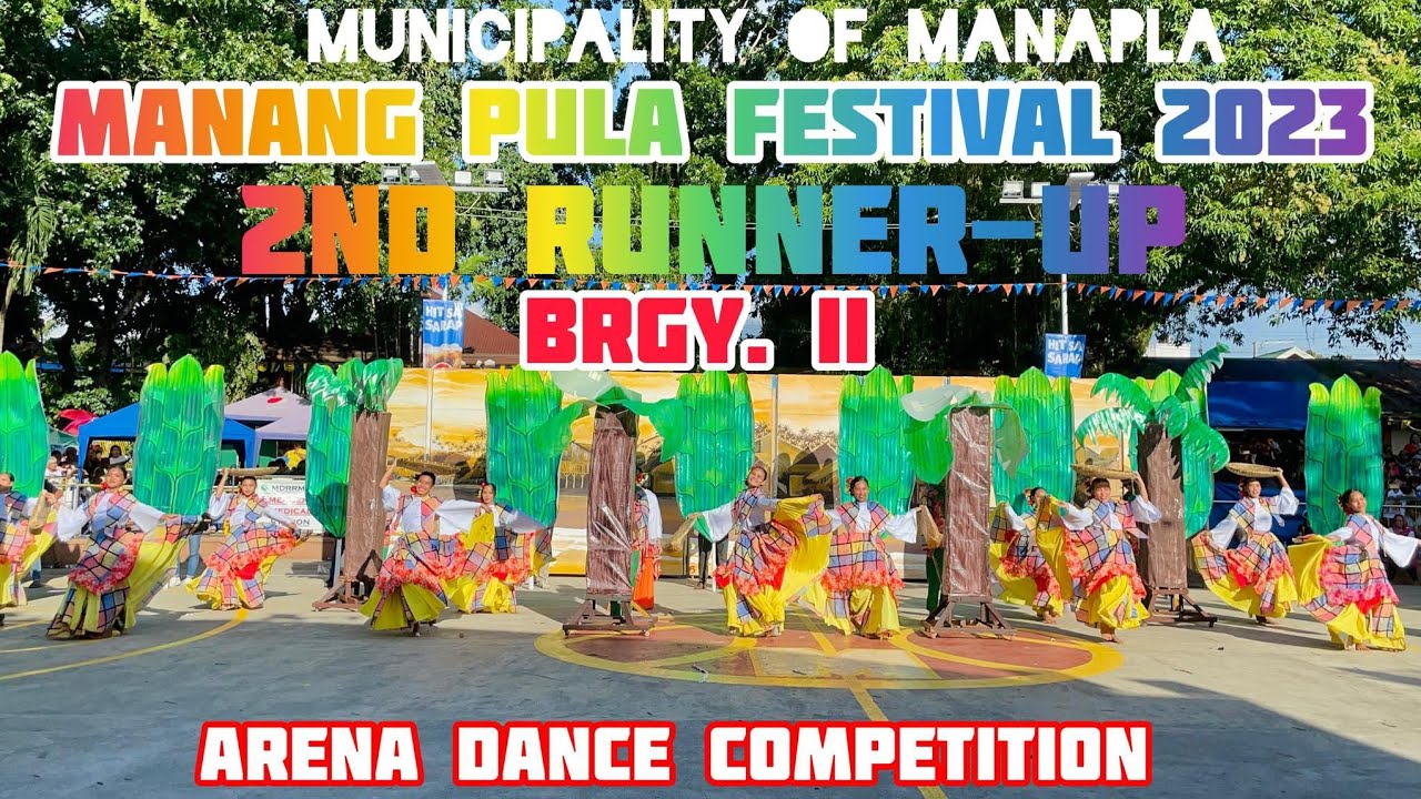 2nd Runner-Up BRGY. II - MANANG PULA FESTIVAL 2023 Arena Dance Competition | Mun. of Manapla