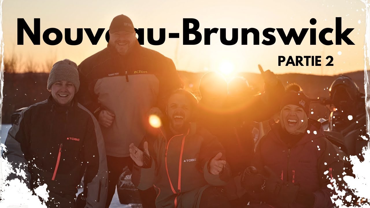 Nouveau Brunswick partie 2 !