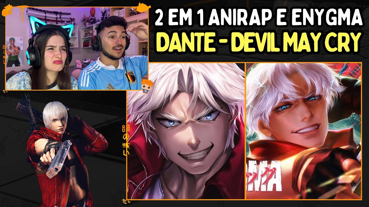 2 em 1 Dante - Anirap e Enygma (Devil May Cry) | Apenas uma Live
