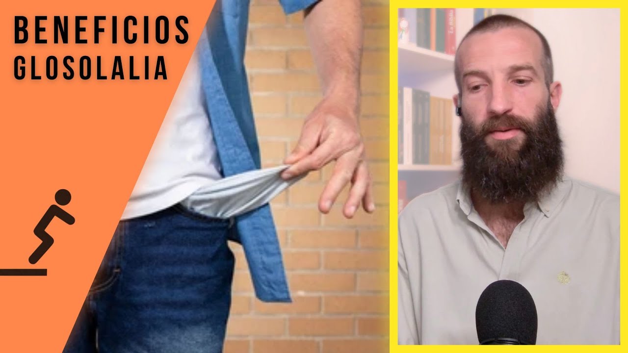 Beneficios de la Glosolalia (extracto)