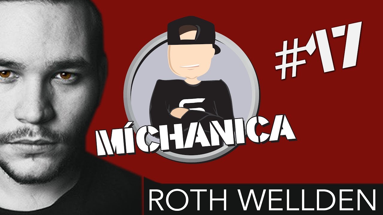 MÍCHANICA #17 | by STN | host: ROTH WELLDEN