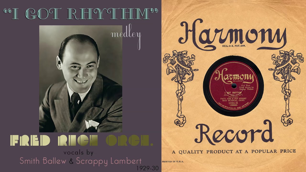 1930, I Got Rhythm, Send for Me, He's So Unusual, I Don't Want Your Kisses, Fred Rich Orch. HD 78rpm