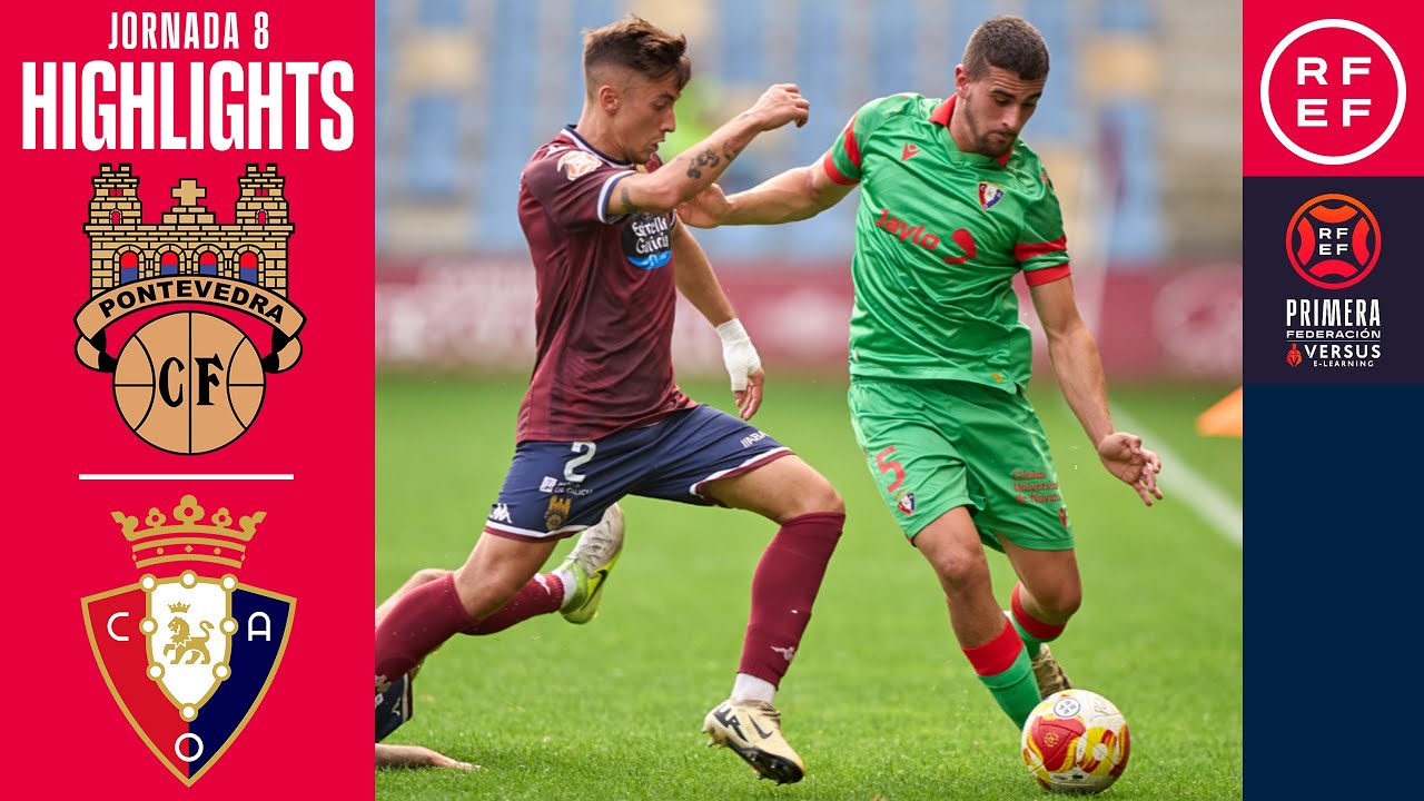 Resumen #PrimeraFederación | Pontevedra CF 2-2 CA Osasuna B | Jornada 8 | Temporada 2025/26