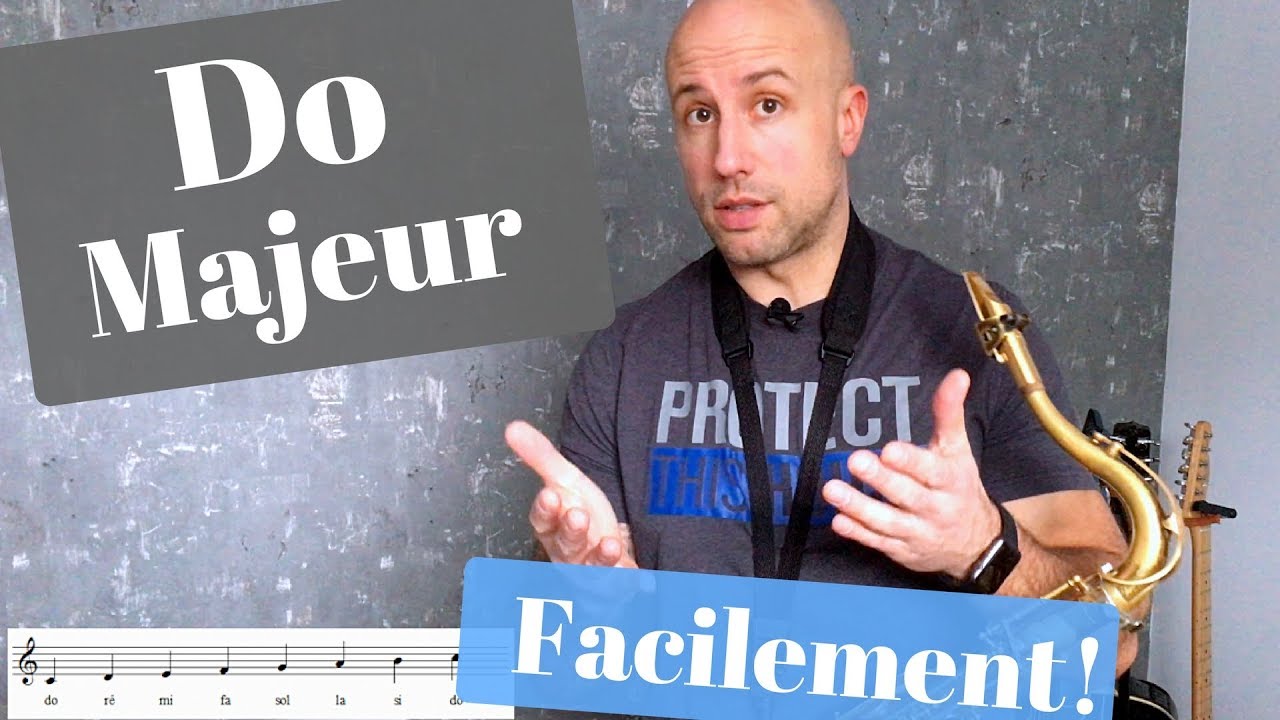 Apprendre, Comprendre et Maîtriser la gamme de Do au Saxophone