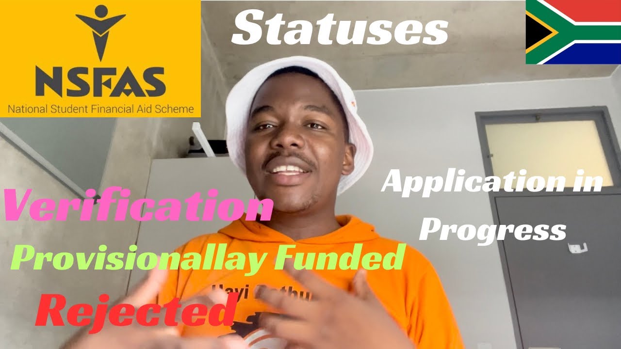 NSFAS APPLICATIONS STATUSES -What do they mean ?