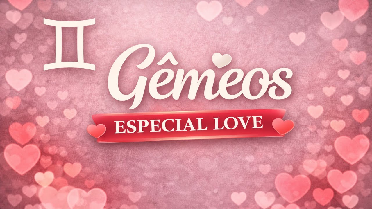 GÊMEOS 🧡ESPECIAL LOVE✨VEM PARA CONVERSAR E DAR CONTINUIDADE NA RELAÇÃO.