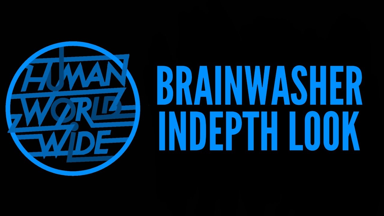 An In-depth Look Into Brainwasher HWW