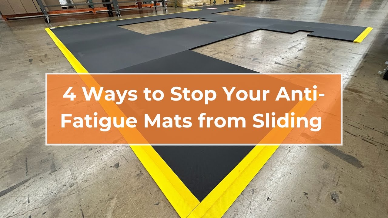 4 Ways to Stop Your Anti-Fatigue Mats from Sliding
