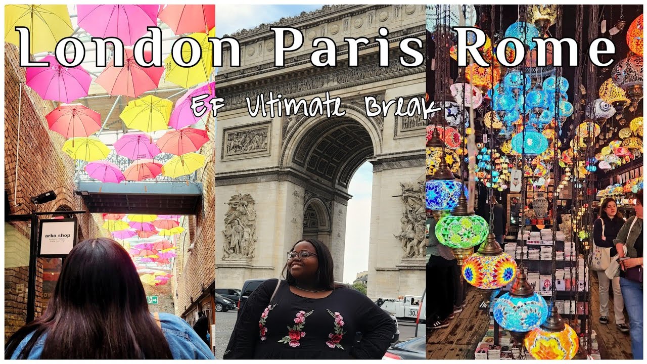 London, Paris, & Rome with EF Ultimate Break! 🌈| Airport and Travel Vlog ✈️