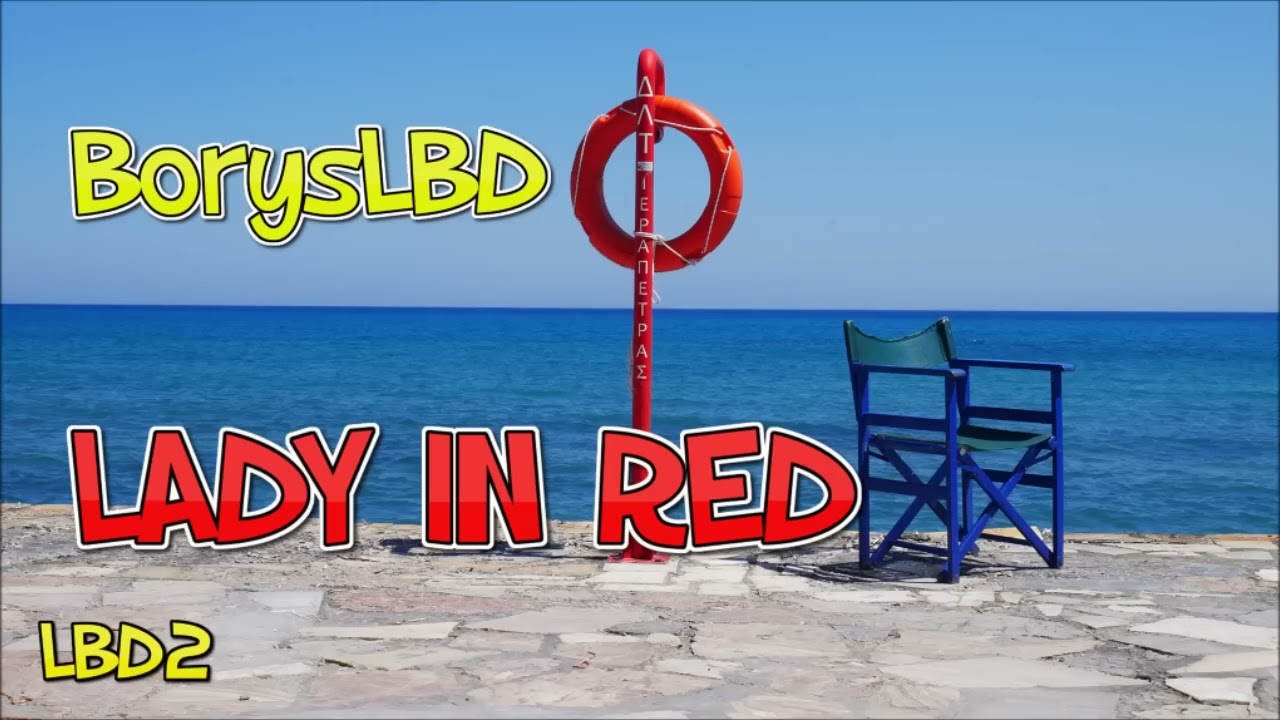 Borys LBD - Lady In Red (reupload)