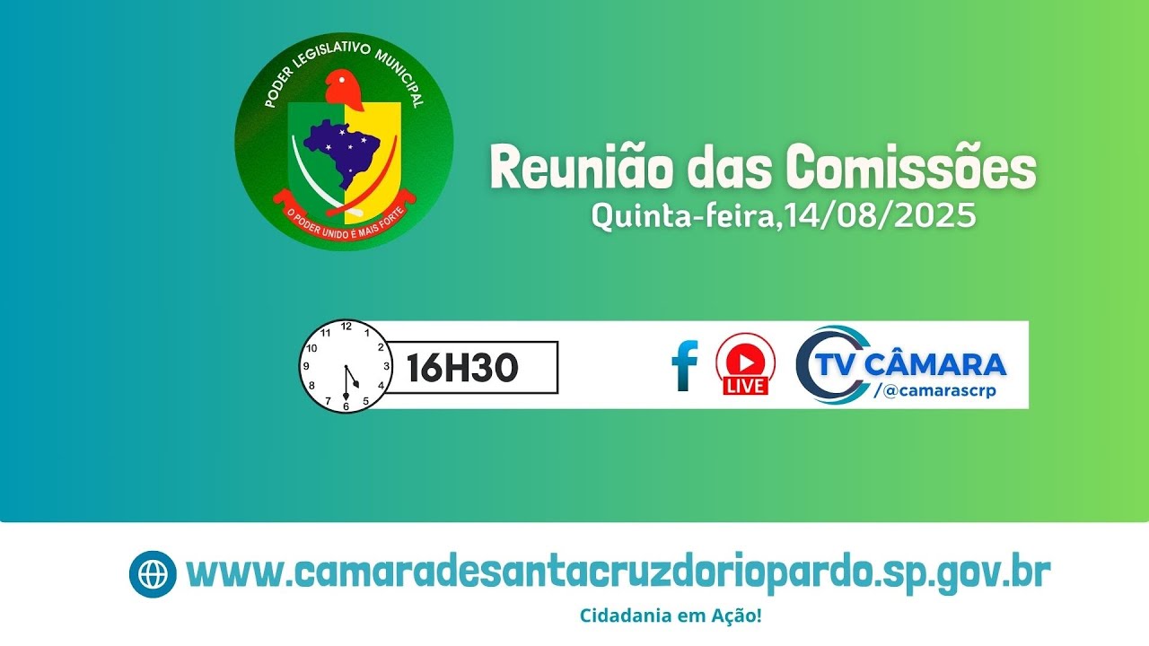 REUNIÃO DAS COMISSÕES | 14 AGOSTO 2025