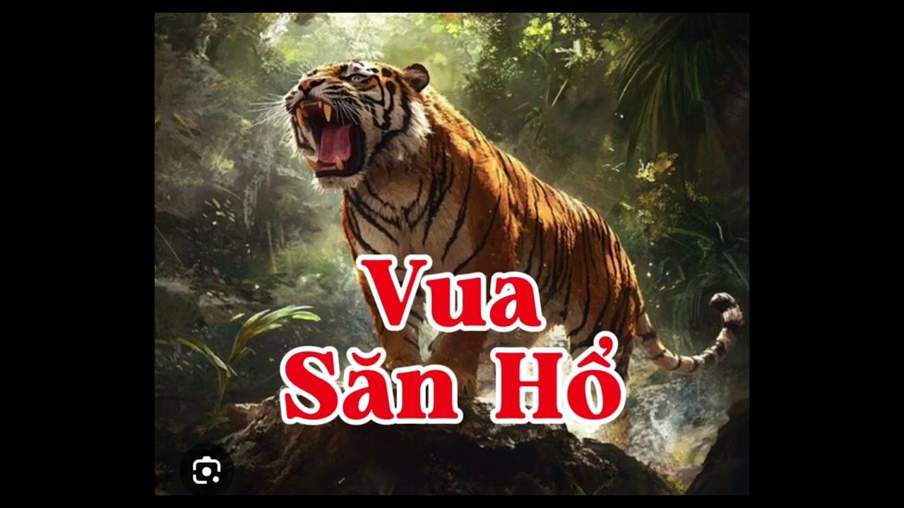 VUA SĂN HỔ | Lê Anh diễn đọc