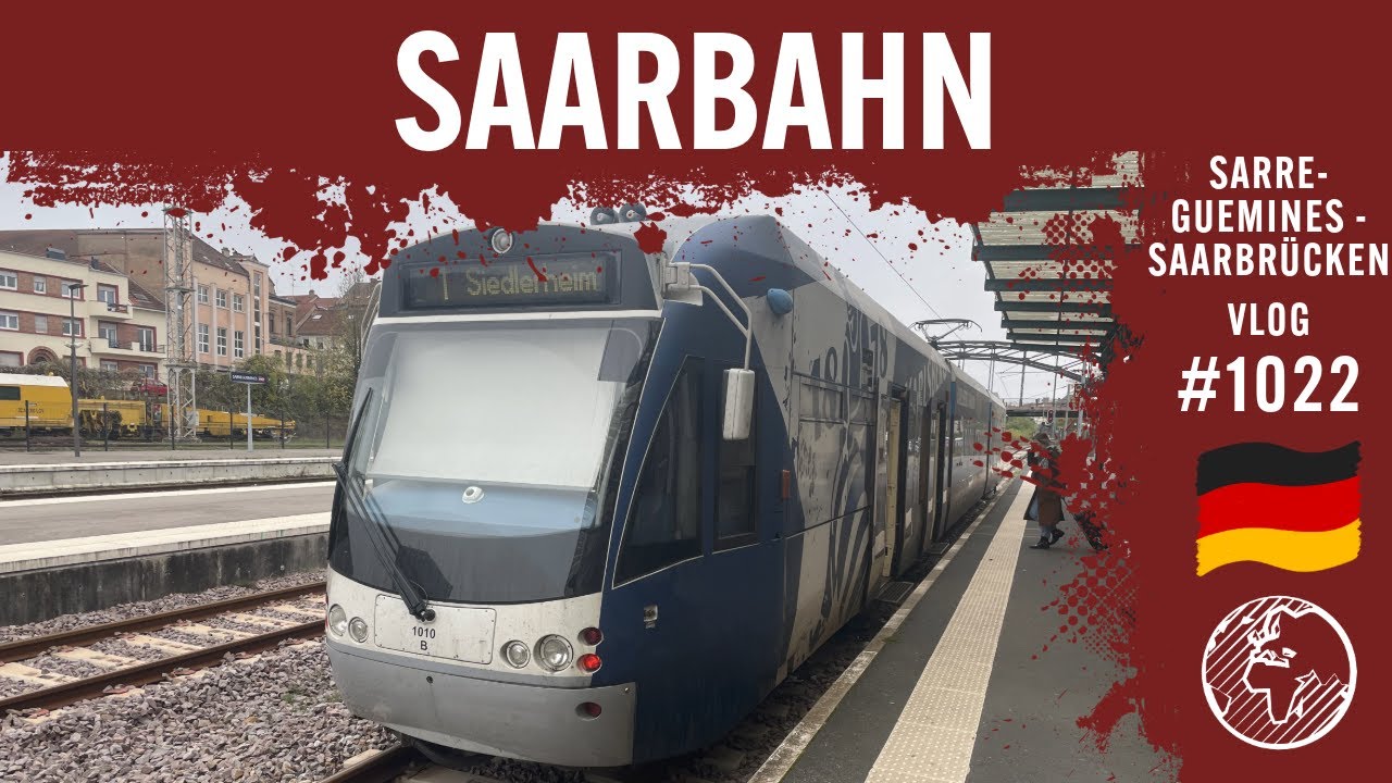 Die Saarbahn | TripReport | Vlog 1022