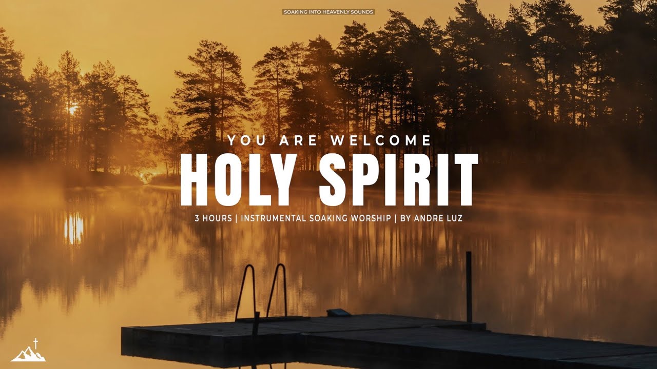 YOU ARE WELCOME HOLY SPIRIT // INSTRUMENTAL SOAKING WORSHIP // SOAKING WORSHIP MUSIC