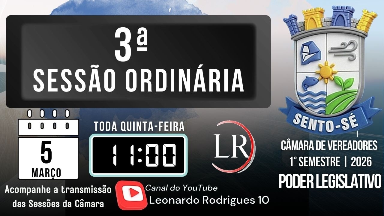 3ª SESSÃO ORDINÁRIA | CÂMARA DE VEREADORES - 1° PERÍODO LEGISLATIVO 2026 (05/03)