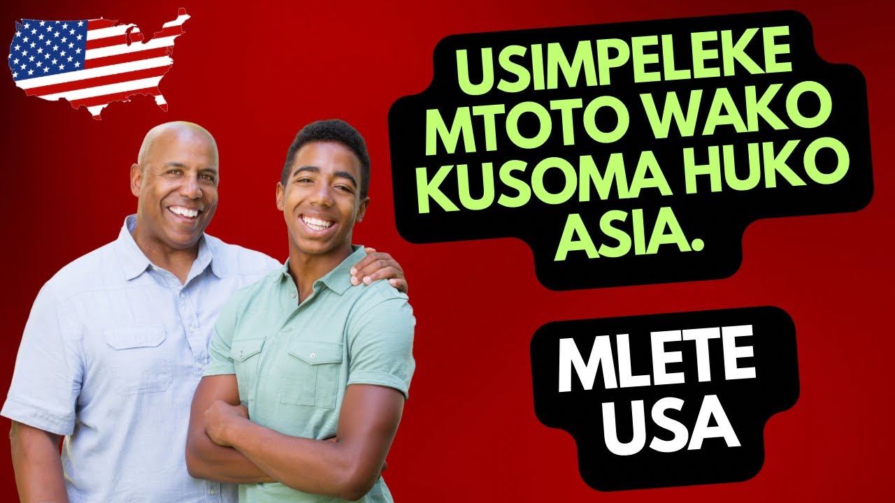 USIMPELEKE MTOTO WAKO KUSOMA HUKO ASIA BAADA YA HIGH SCHOOL. Mlete asome USA (Community College)