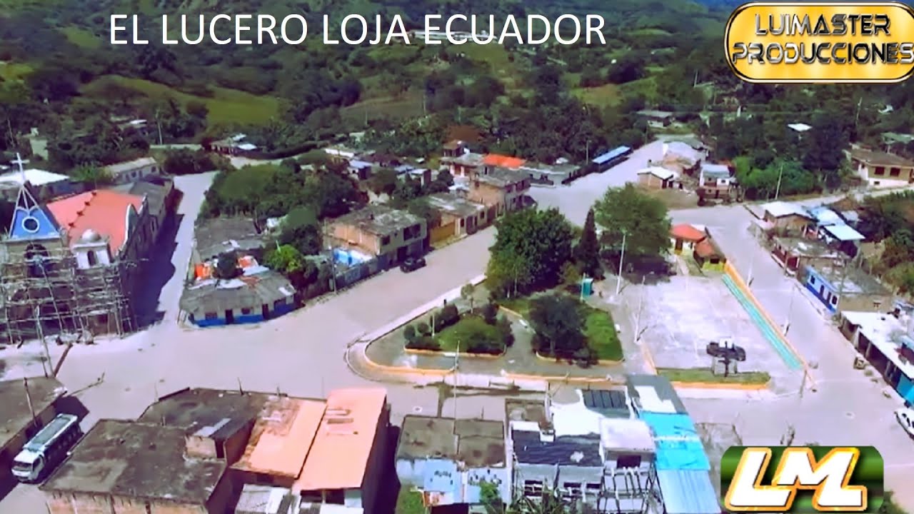 EL LUCERO CALVAS LOJA ECUADOR VEN CONOCE EL LUCERO