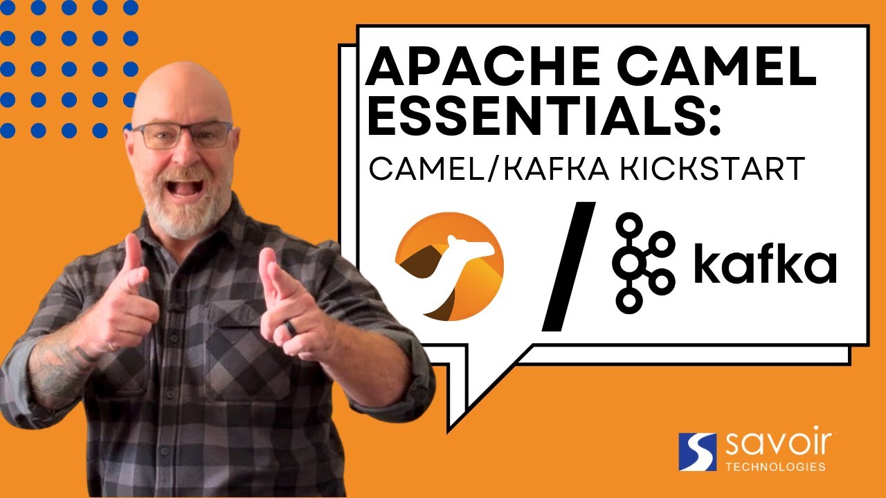 Apache Camel Essentials: Camel/Kafka Kickstart