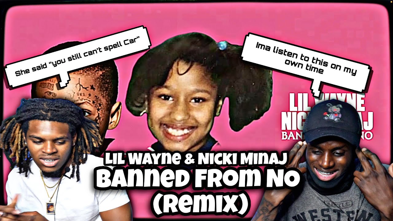 Lil Wayne & Nicki Minaj - Banned From NO (Remix) REACTION
