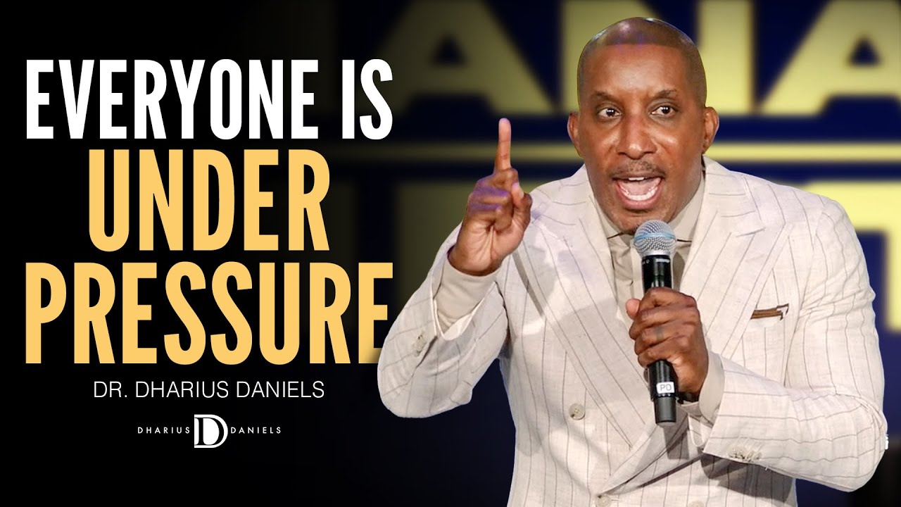 Everybody Is Under Pressure // Dr. Dharius Daniels