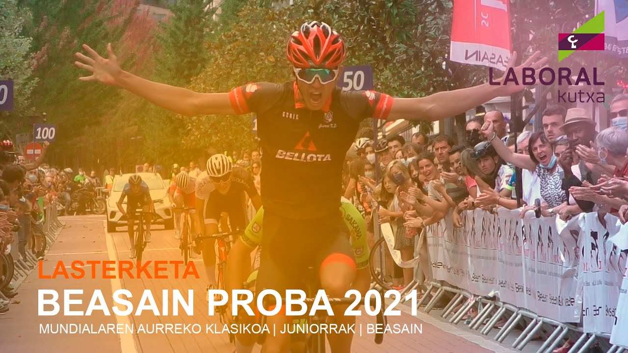 BEASAIN PROBA 2021 | MUNDIALAREN AURREKO KLASIKOA | JUNIORRAK