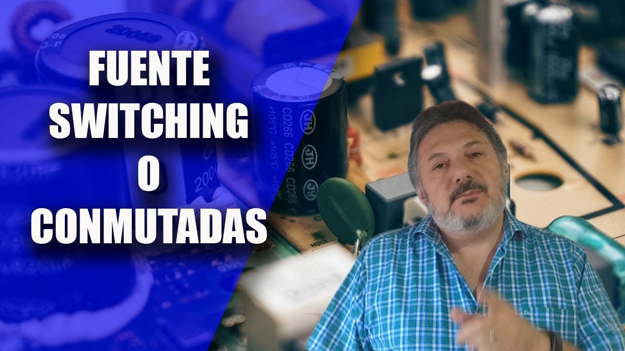 Fuente CONMUTADA o SWITCHING