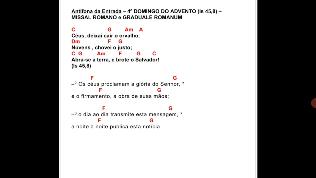 Antífona da Entrada – 4º DOMINGO DO ADVENTO (Is 45,8) – MISSAL ROMANO e GRADUALE ROMANUM