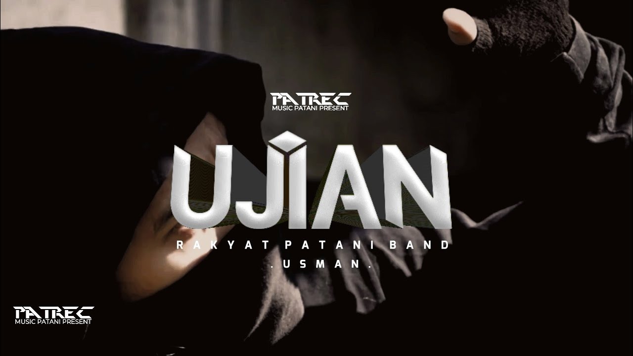 Ujian | Rakyat Patani Band [RATREC Music Patani Present ]