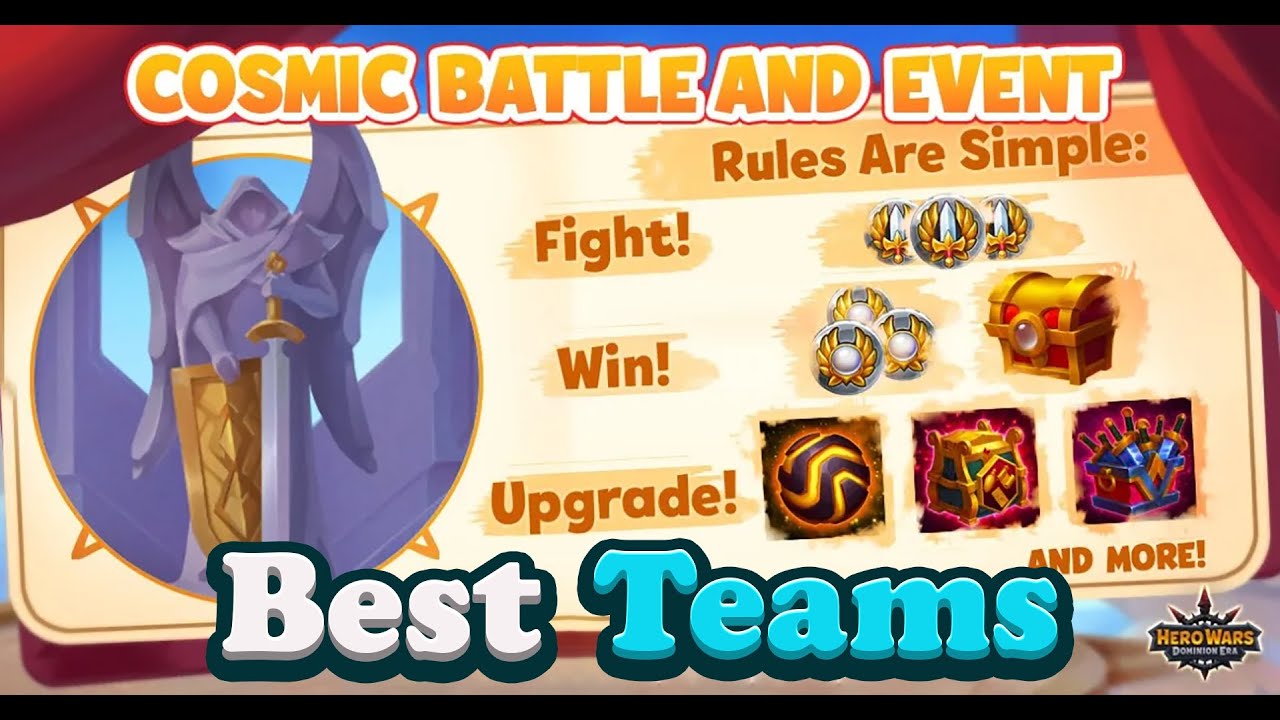 Hero Wars Cosmic Battle: Top Teams to Dominate the Event!