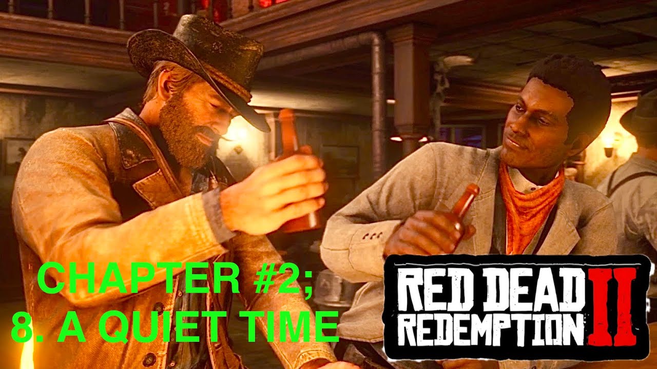 Red Dead Redemption 2 - Глава 2 | Тихое время