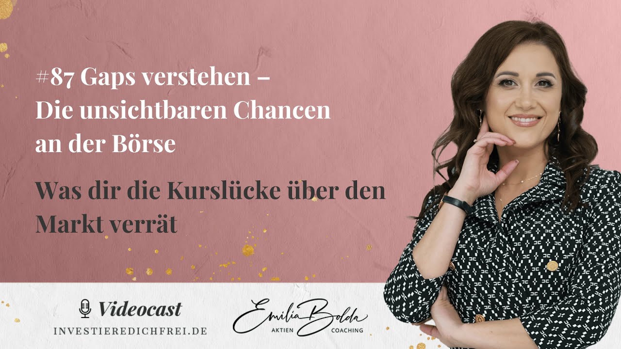#87 Gaps verstehen - Die unsichtbaren Chancen an der Börse