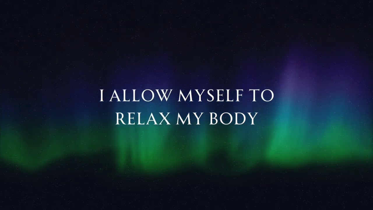 Aurora Meditation &bull; &ldquo;I Allow Myself to Relax My Body&rdquo;